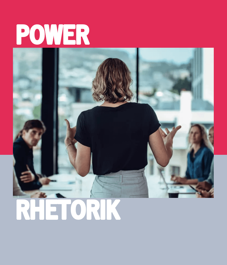 Power Rhetorik